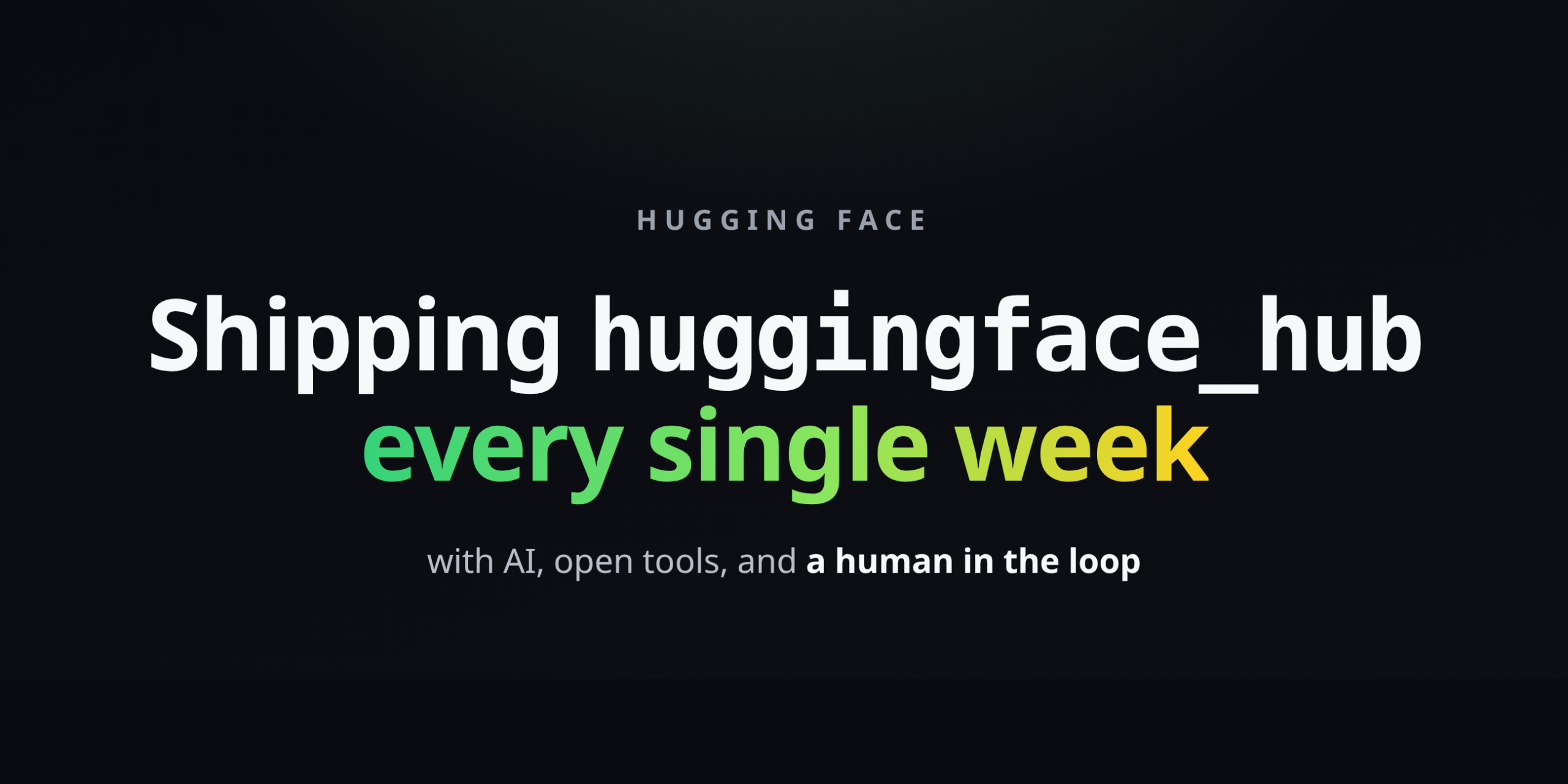 Hugging Face savaitinis leidimas: DI padeda, bet žmogus lieka prie vairo