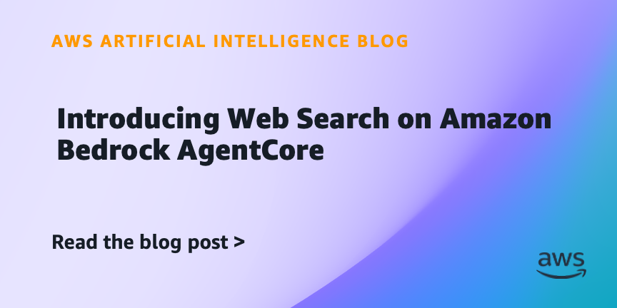 AgentCore Web Search: agentams reikia šviežios informacijos, ne tik atminties