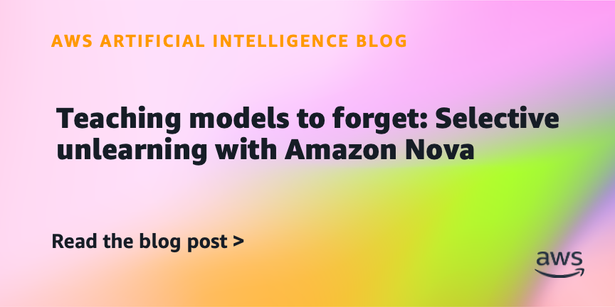 Amazon Nova mokoma pamiršti: DI privatumas prasideda nuo ištrynimo
