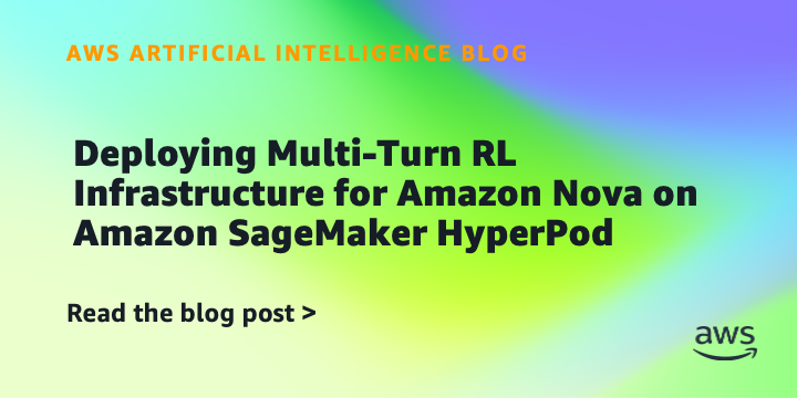 Multi-turn RL ir Amazon Nova: DI mokosi ne atsakyti, o kalbėtis