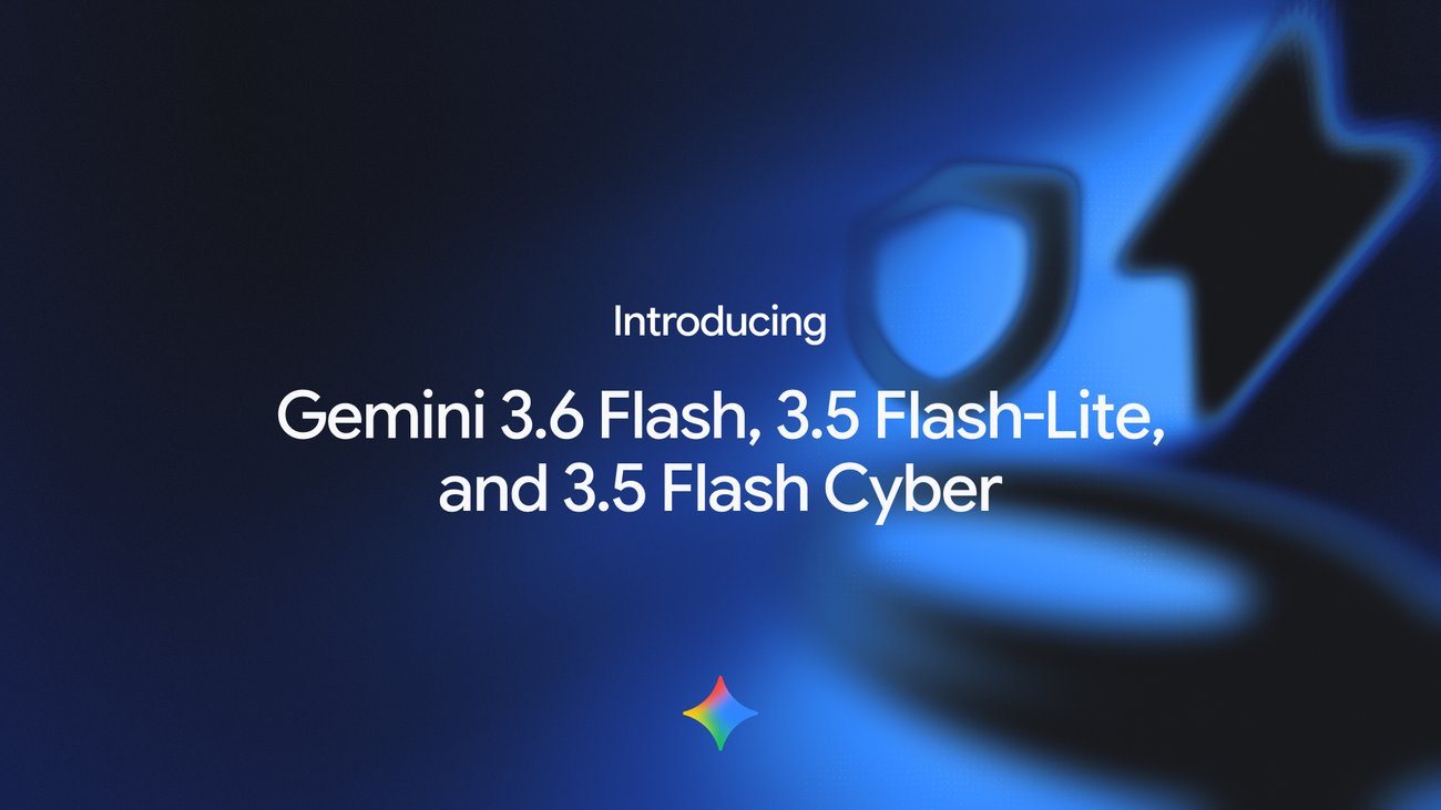 Gemini 3.6 Flash ir Flash Cyber: agentų kaina krenta, bet saugumo klausimų nemažėja